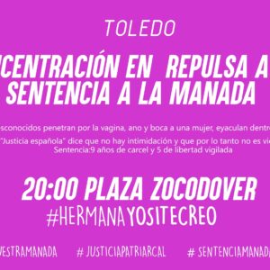 Convocan una concentración en Zocodover en repulsa a la sentencia a la manada