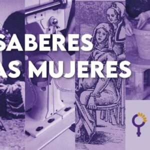 La sabiduría ancestral de las mujeres