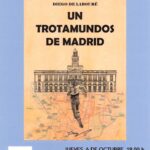 Presentación del libro 'Un trotamundos de Madrid'