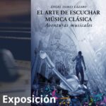 Exposición: 'El arte de escuchar música clásica'