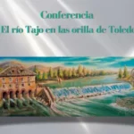 19 febrero. Conferencia El rio Tajo.png