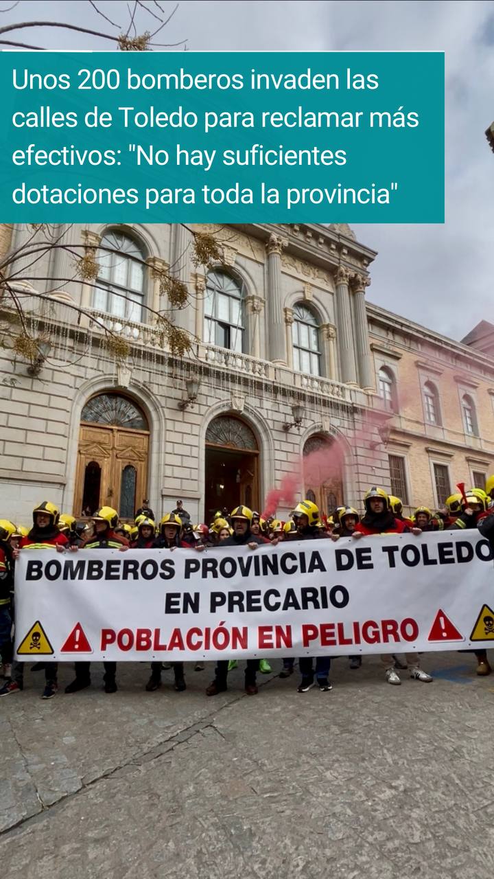 Unos 200 bomberos invaden las calles de Toledo para reclamar más efectivos