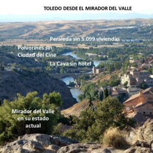 Ver, mirar y respetar el paisaje de Toledo